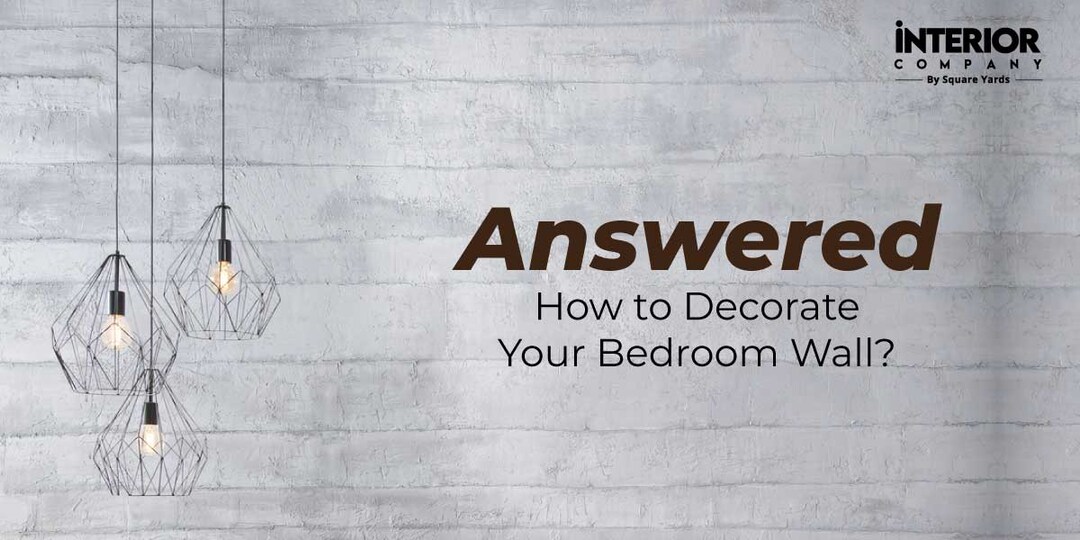 15+ Latest Bedroom Wall Design Ideas To Decor Your Sleep Space In Style