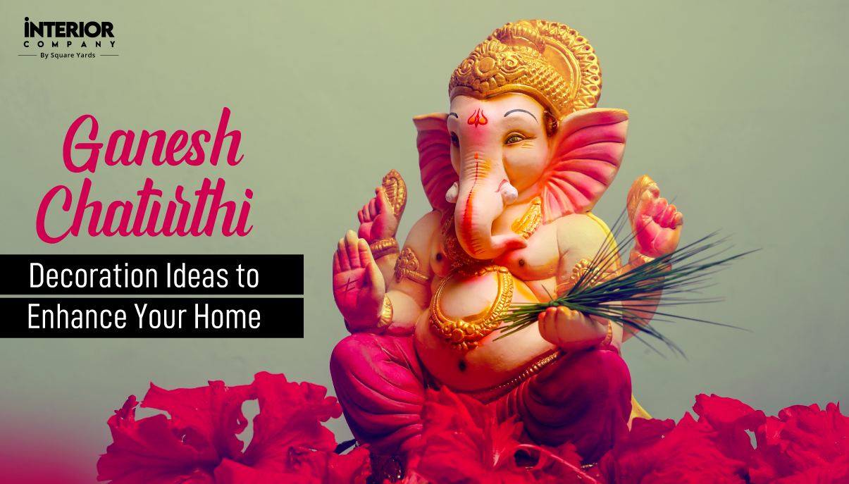 A Guide Ganesh Chaturthi Decoration Ideas for Home