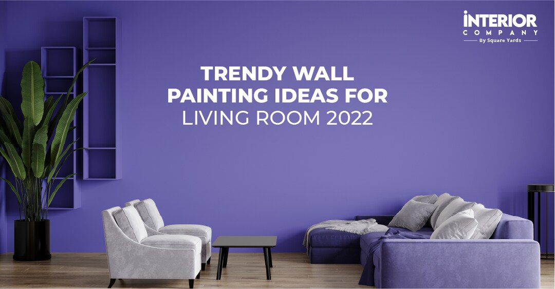 8 Trending Wall Painting Design Ideas for Your Living Room