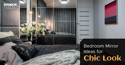 11 Eye-Catching Mirror Ideas for Bedrooms