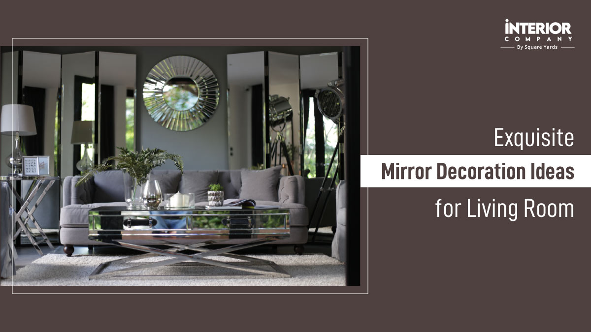 11 Dazzling Living Room Mirror Ideas for Your Beautiful Home