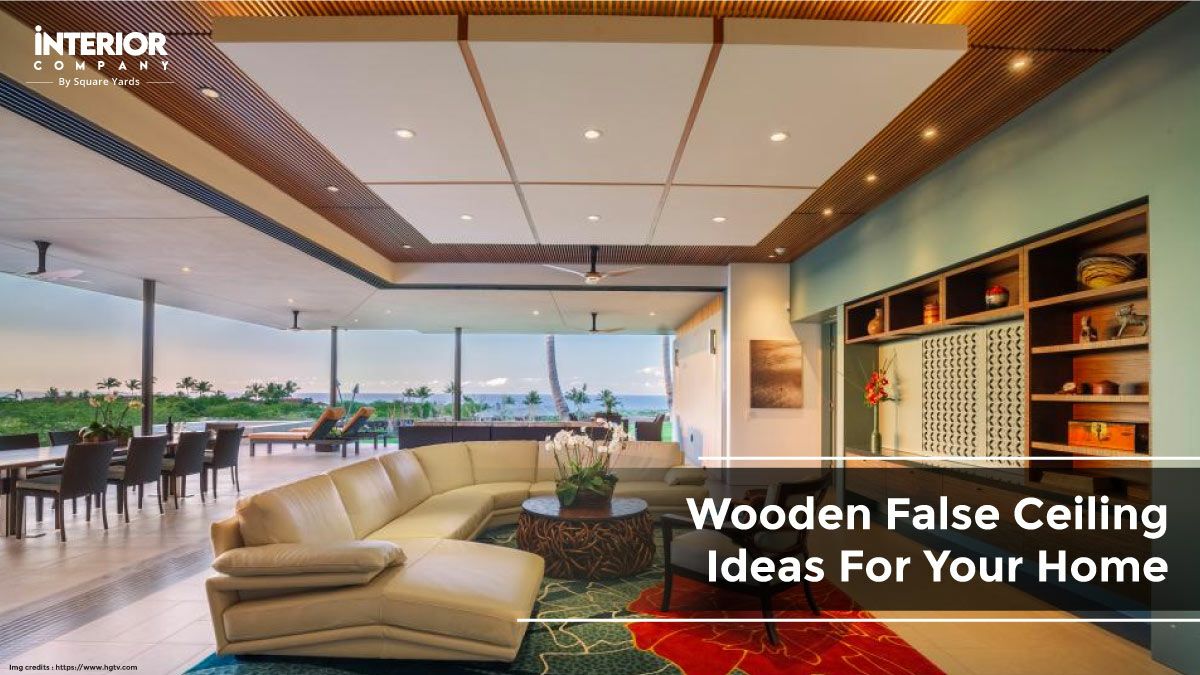 21 Inspiring Wooden False Ceiling Design Ideas for Home in 2024