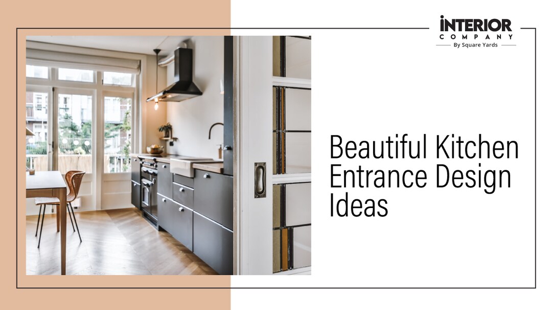 10 Stylish Kitchen Entrance Design Ideas for a Stunning Home