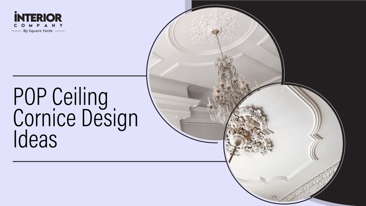 10 POP Ceiling Cornice Design Ideas for Home