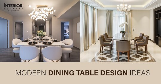 12+ Modern Dining Table Design Ideas For Your Eating Space