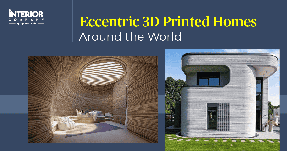 Eccentric 3D Printed Homes Around the World