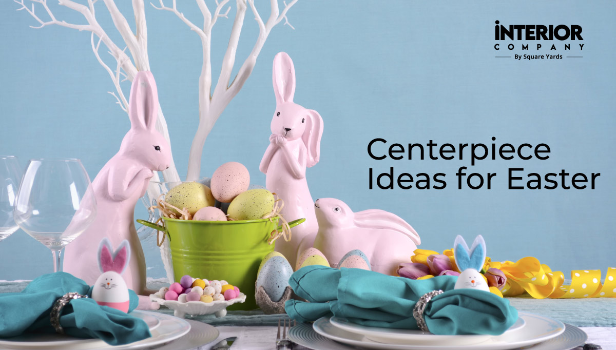 15 Centrepiece Ideas to Elevate Your Easter Table