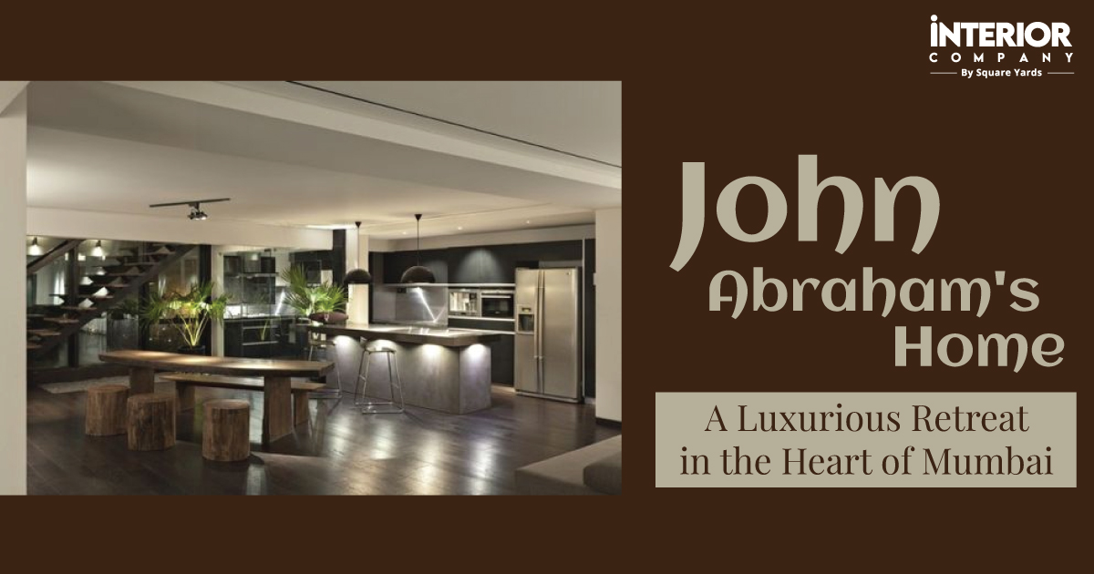 John Abraham House Interior: The Perfect Mix of Luxury and Comfort Redefined.