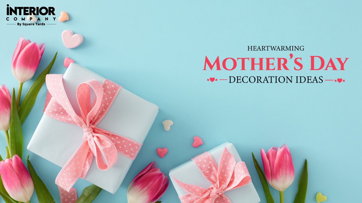Simple and Thoughtful Mother’s Day Decoration Ideas