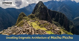 Machu Picchu Architecture - Discover An Ancient Marvel