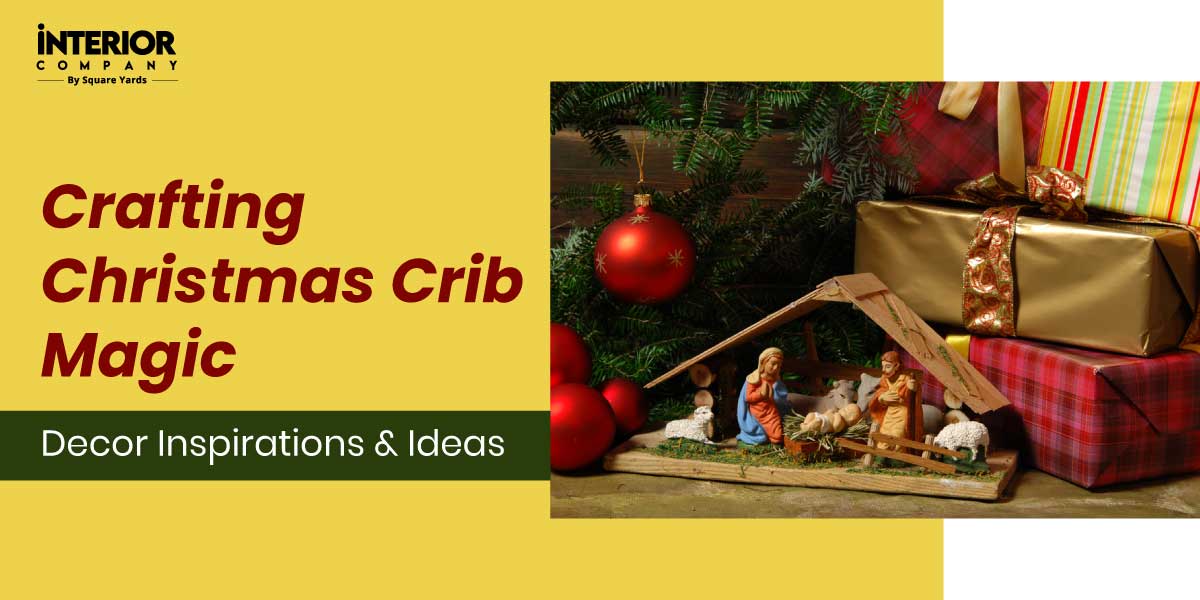 Amazing Christmas Crib Decoration Ideas to Deck Your Home with Joy