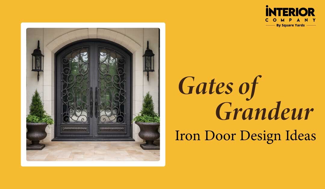 20+ Amazing Iron Door Design Ideas To Enhance Your Home’s Entryway