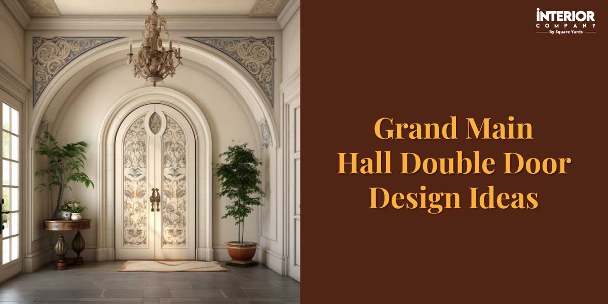 Main Hall Double Door Design Ideas In 2024