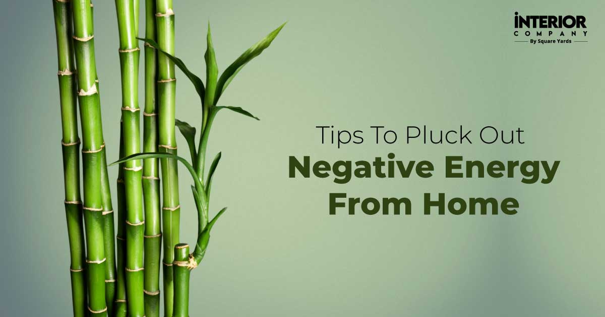 How to Remove Negative Energy from Home