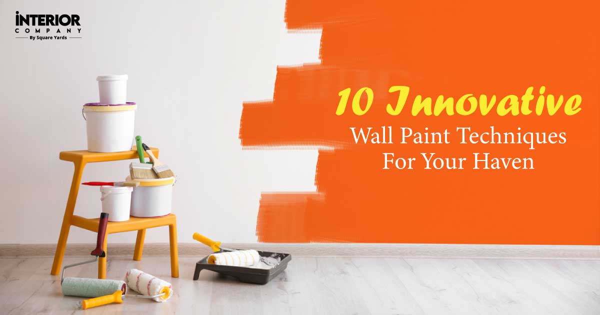 10 Ways to Master Wall Painting for Distinctive Interior Designs