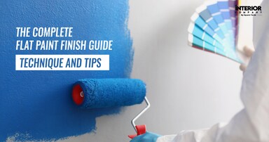Know Everything About Flat Paint: A Comprehensive Guide