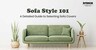 Sofa Loose Cover For Your Living Room - All You Need To Know