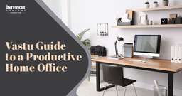 Work Well from Home: 7 Vastu Tips for a Perfect Home Office