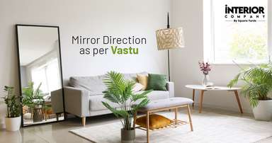 Mirror Direction As Per Vastu: A Guide to Positive Energy Flow