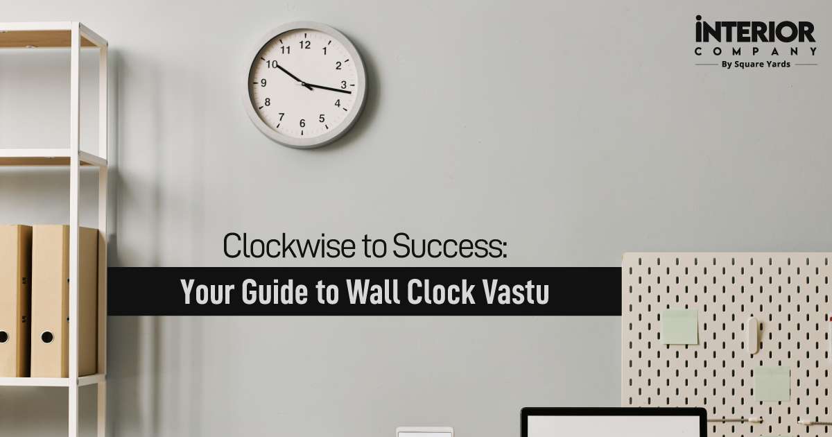 Position of Wall Clock As Per Vastu