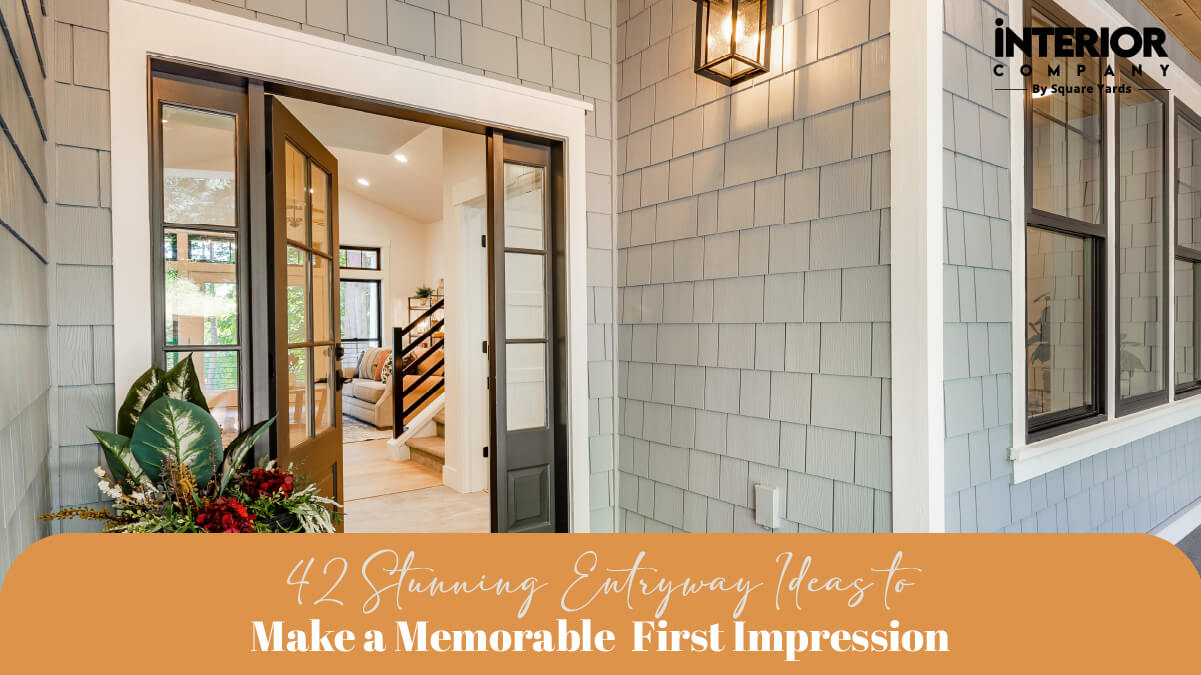 Make a Grand Entrance: 42 Ideas for an Impressive Entryway That Leaves a Lasting First Impression